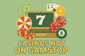 Exploring Casinos Not Listed on Gamstop -1801524029 Exploring Casinos Not Listed on Gamstop -1801524029
