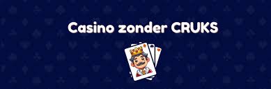 Casino zonder CRUKS Spelen zonder Beperkingen